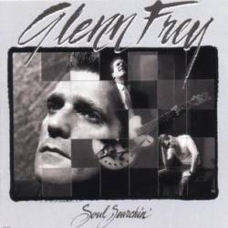 Glenn Frey : Soul Searchin'